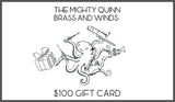The Mighty Quinn Brass and Winds Gift Cards- for sale at BrassAndWinds.com