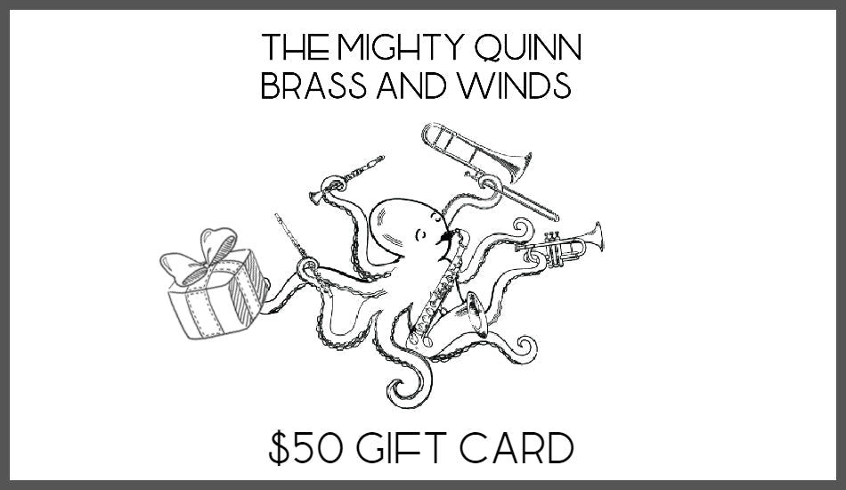 The Mighty Quinn Brass and Winds Gift Cards