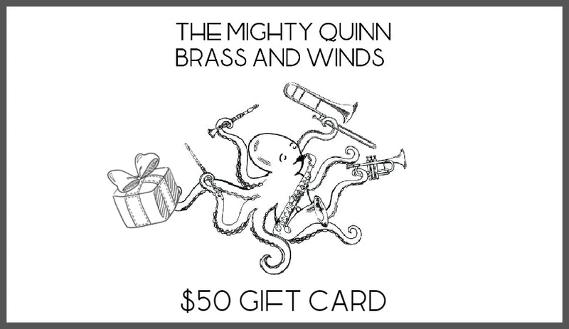 The Mighty Quinn Brass and Winds Gift Cards- for sale at BrassAndWinds.com